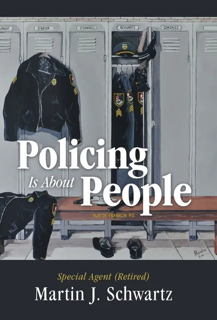 Policing Is About People - Hardcover