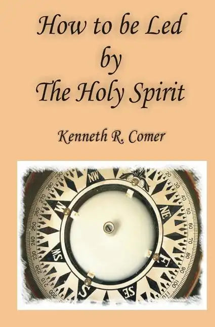 How to be Led by the Holy Spirit - Paperback