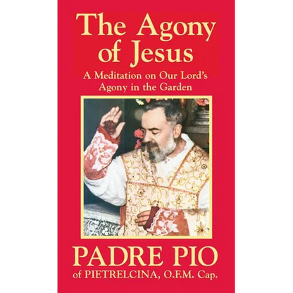 The Agony of Jesus - Paperback