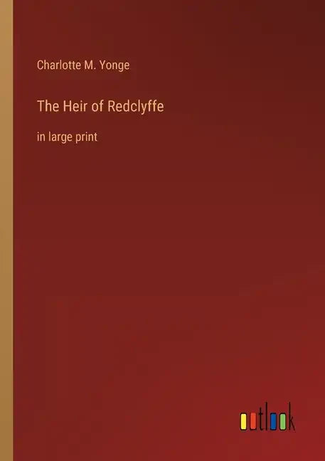 The Heir of Redclyffe: in large print - Paperback