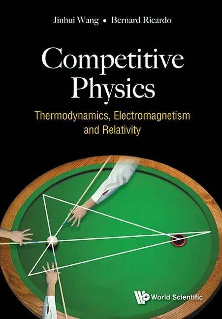 Competitive Physics: Thermodynamics, Electromagnetism and Relativity - Paperback