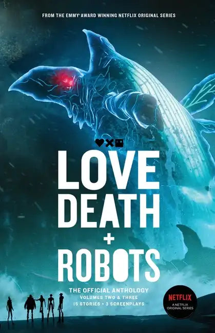 Love, Death + Robots The Official Anthology: Vol 2+3 - Paperback