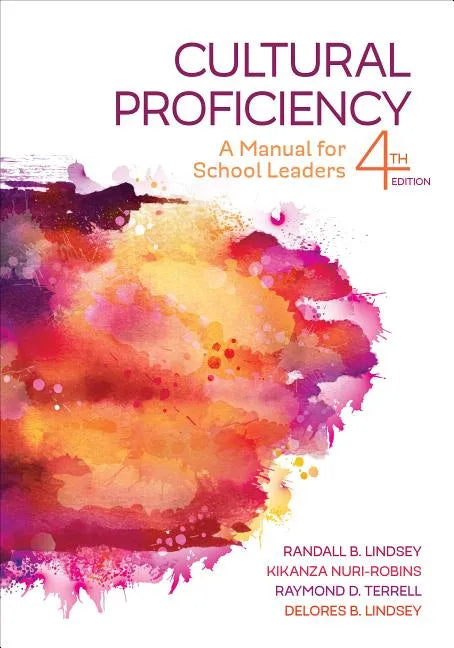 Cultural Proficiency: A Manual for School Leaders - Paperback