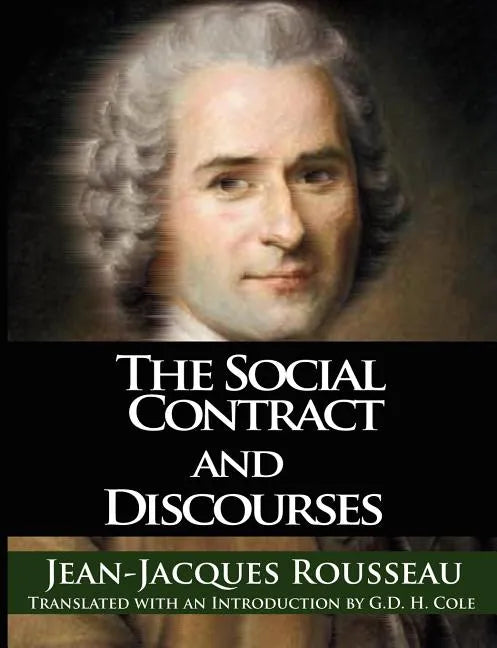 The Social Contract and Discourses - Paperback
