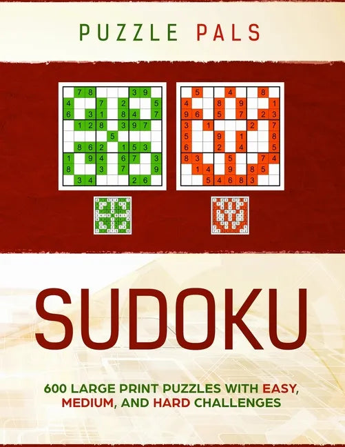 Sudoku: 300 Large Print Puzzles with Easy, Medium, and Hard Challenges - Paperback