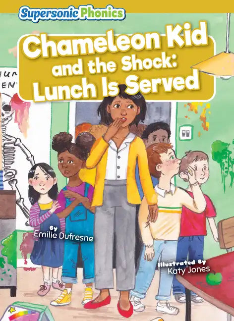Chameleon Kid and the Shock: Lunch Is Served - Library Binding