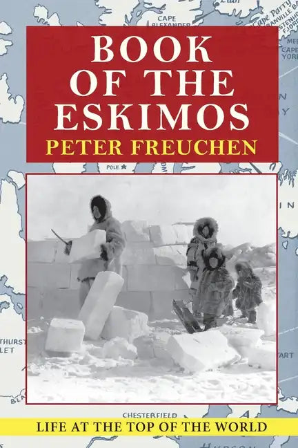 Book of the Eskimos (A Fawcett Crest book) - Paperback