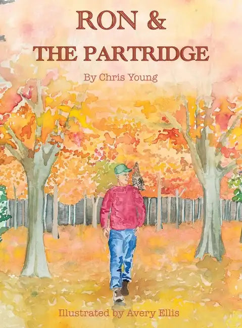 Ron & the Partridge - Hardcover