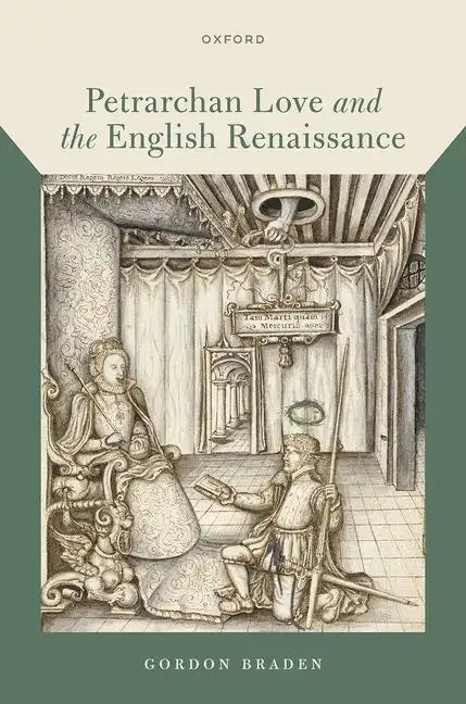 Petrarchan Love and the English Renaissance - Hardcover