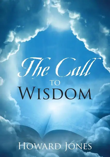 The Call to Wisdom - Paperback