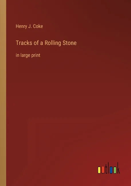 Tracks of a Rolling Stone: in large print - Paperback