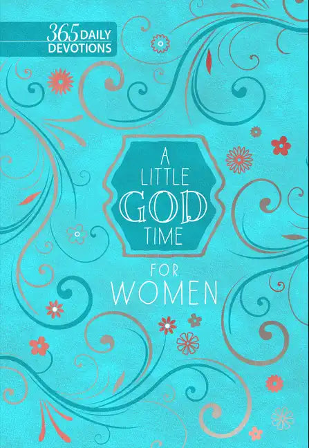 A Little God Time for Women: 365 Daily Devotions - Imitation Leather