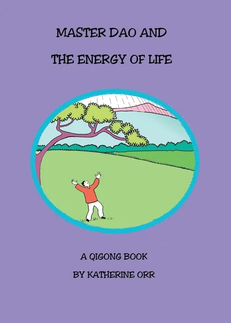 Master Dao and the Energy of Life - Paperback