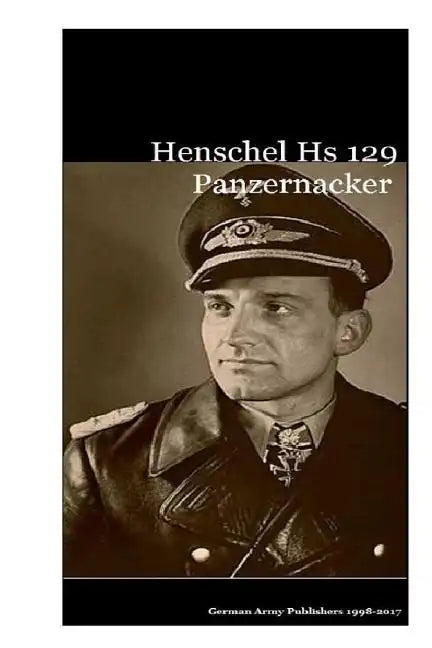 Henschel Hs 129 Panzernacker - Paperback