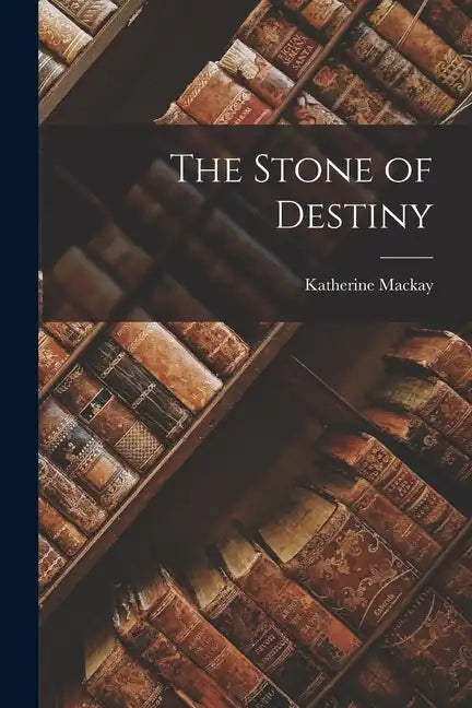 The Stone of Destiny - Paperback