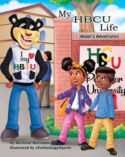 My HBCU Life: Angel's Adventures - Paperback