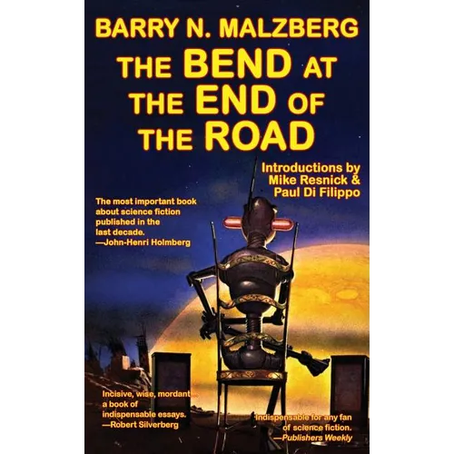 The Bend at the End of the Road - Hardcover