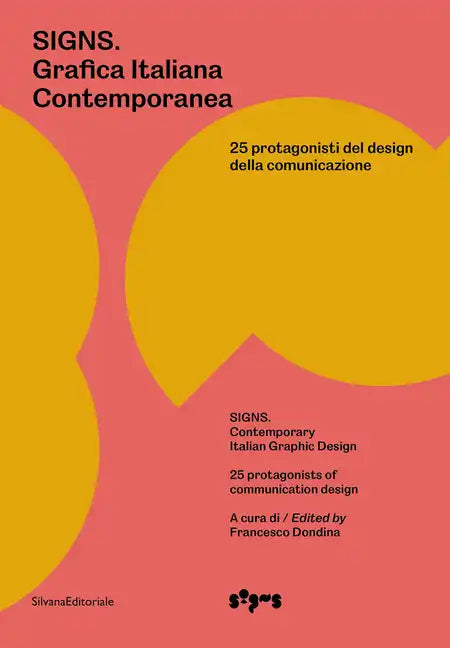 Signs: Contemporary Italian Graphic Design: 25 Protagonists of Communication Design - Paperback