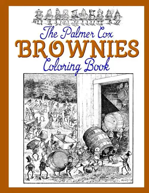 The Palmer Cox BROWNIES Coloring Book - Paperback