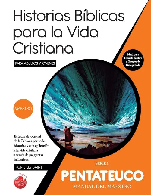 Serie 1: PENTATEUCO (Maestro): 34 lecciones basadas en historias desde Génesis hasta Jericó - Paperback