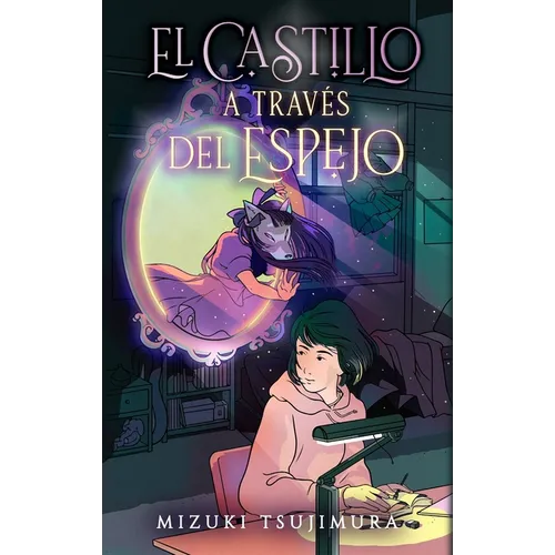 Castillo a Traves del Espejo, El - Paperback