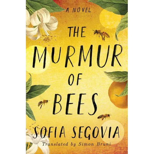 The Murmur of Bees - Hardcover