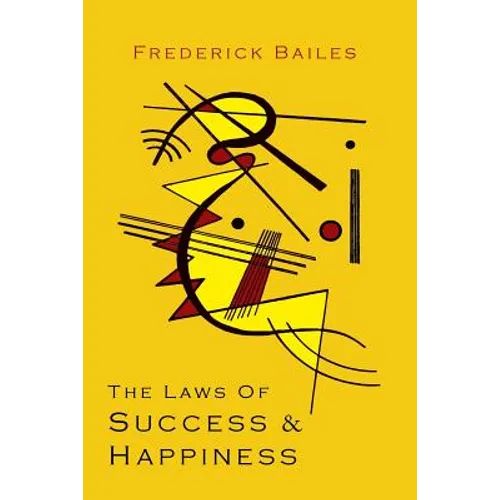 The Laws of Success & Happiness - Paperback