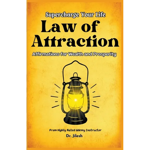 Supercharge Your Life: Law of Attraction Affirmations for Wealth and Prosperity - Paperback