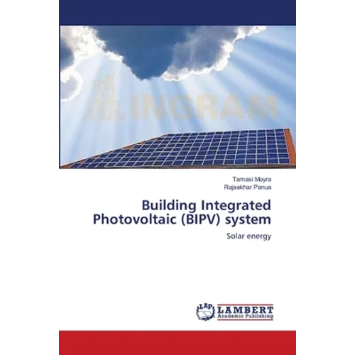 Building Integrated Photovoltaic (BIPV) system - Paperback