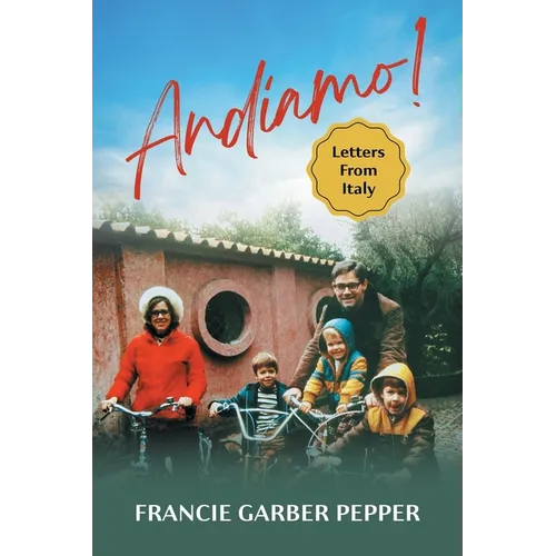 Andiamo!: Letters From Italy - Paperback