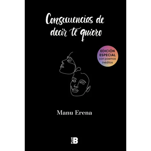 Consecuencias de Decir Te Quiero / The Consequences of Saying I Love You - Paperback