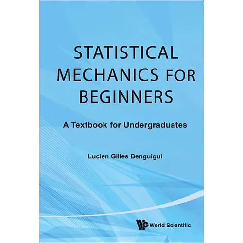 Statistical Mechanics for Beginners - Hardcover