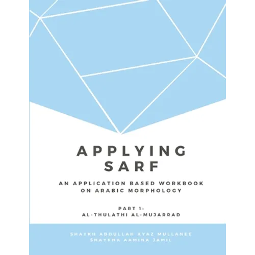 Applying Sarf: Part 1 - Paperback