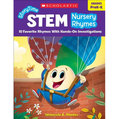 Storytime Stem: Nursery Rhymes: 10 Favorite Rhymes with Hands-On Investigations - Paperback