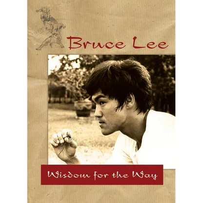 Bruce Lee -- Wisdom for the Way - Paperback