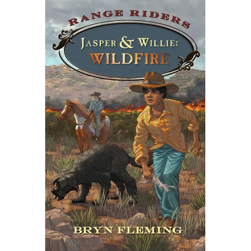 Jasper and Willie: Wildfire - Hardcover