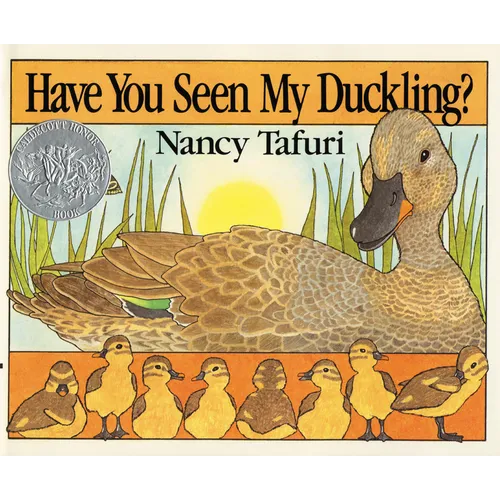 Have You Seen My Duckling?: A Caldecott Honor Award Winner - Hardcover