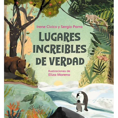 Lugares Increíbles de Verdad / Truly Incredible Corners of Earth - Hardcover