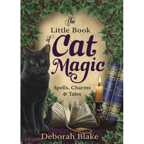 The Little Book of Cat Magic: Spells, Charms & Tales - Paperback