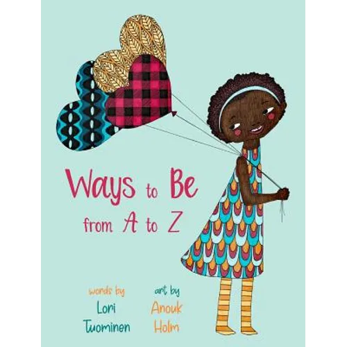 Ways to Be from A to Z - Hardcover