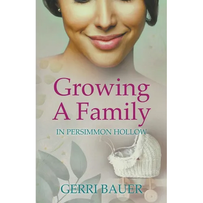 Growing A Family in Persimmon Hollow - Paperback