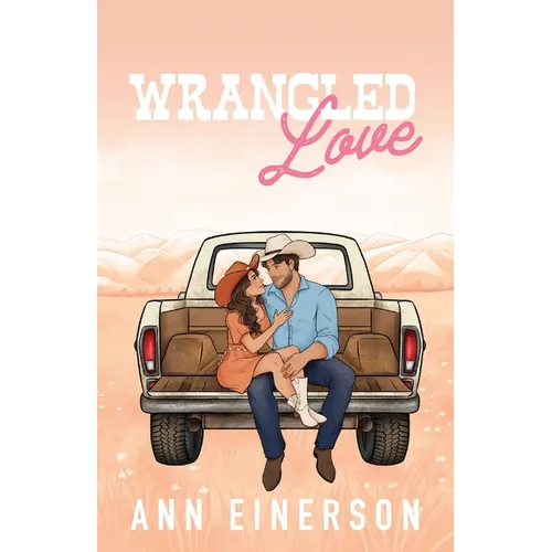 Wrangled Love - Paperback