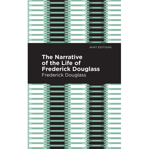 Narrative of the Life of Frederick Douglass - Hardcover