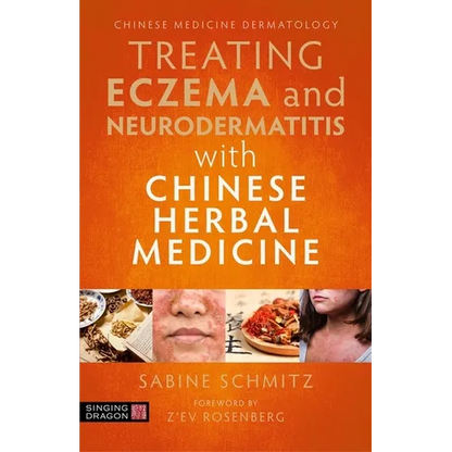 Treating Eczema and Neurodermatitis with Chinese Herbal Medicine - Paperback