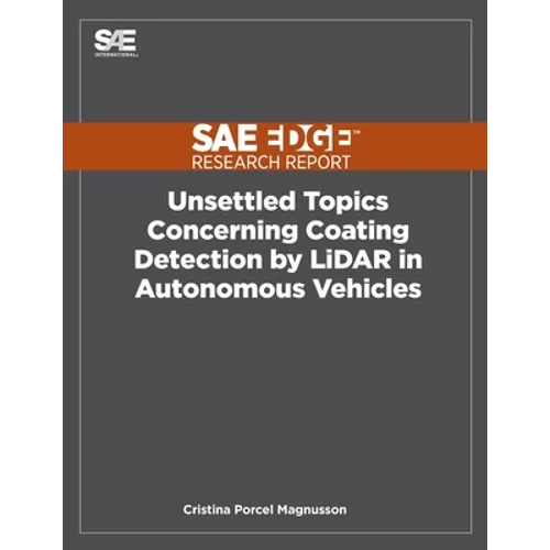Unsettled Topics Concerning Coating Detection by LiDAR in Autonomous Vehicles - Paperback