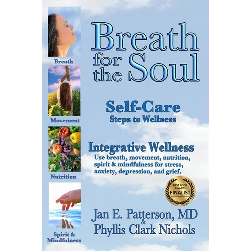 Breath for the Soul: Self-Care Steps to Wellness - Paperback