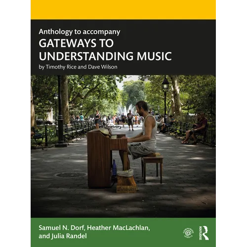 Anthology to accompany GATEWAYS TO UNDERSTANDING MUSIC - Paperback
