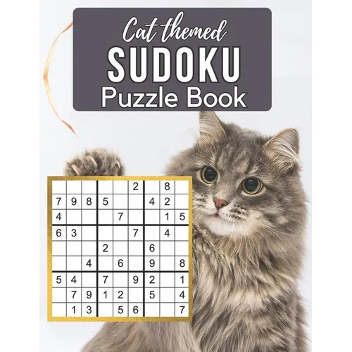 Cat Themed Sudoku Puzzle Book: A Cute Sudoku Book with 100 Easy to Hard Puzzles in Large Print for Endless Cat Sudoku Game Fun Perfect Paperback Gift - Paperback