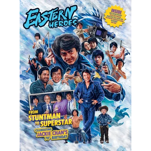 Eastern Heroes JACKIE CHAN SPECIAL - STUNTMAN TO SUPERSTAR LIMITED HARDBACK EDITION - Hardcover