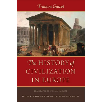 The History of Civilization in Europe - Hardcover